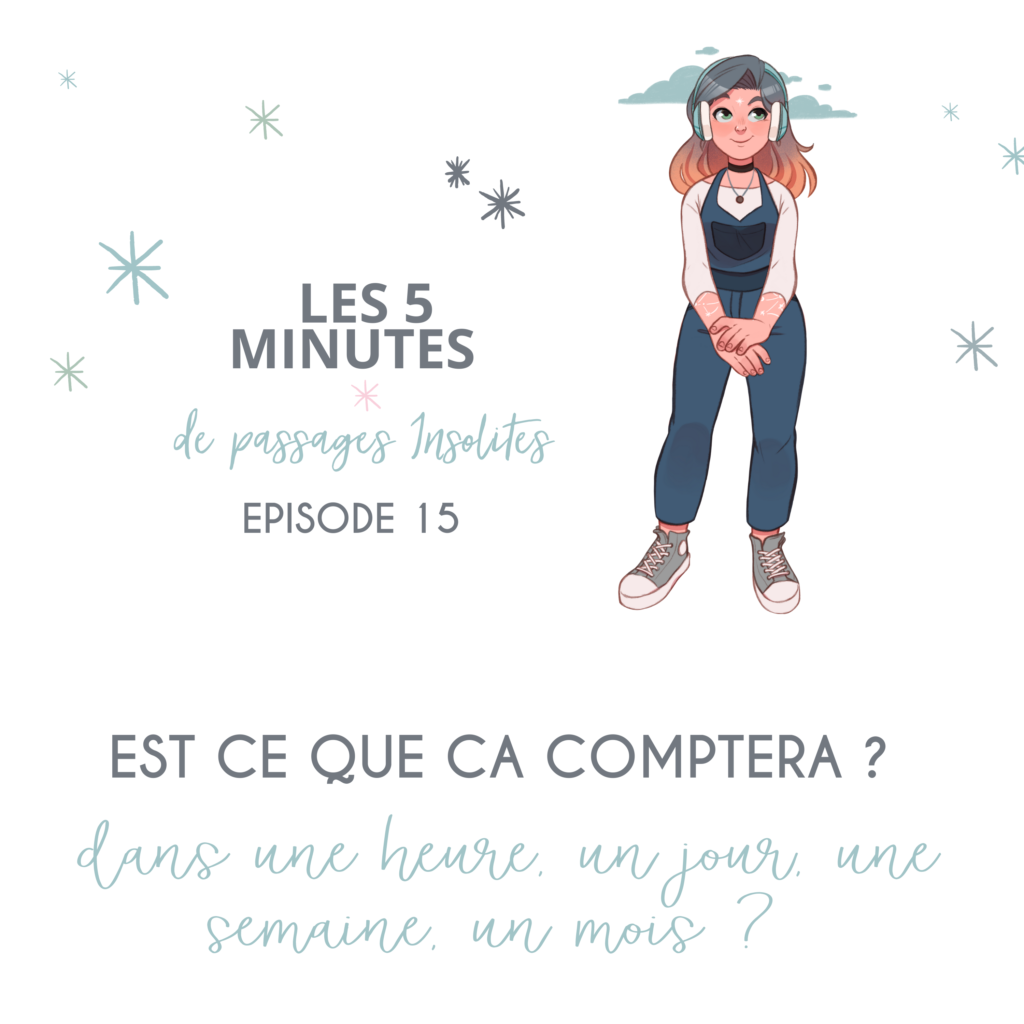 les 5 minutes de passages insolites. Podcast épisode 15