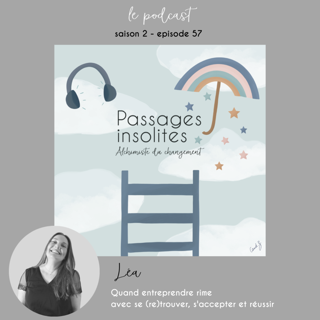 ¨podcast passages insolites épisode 57