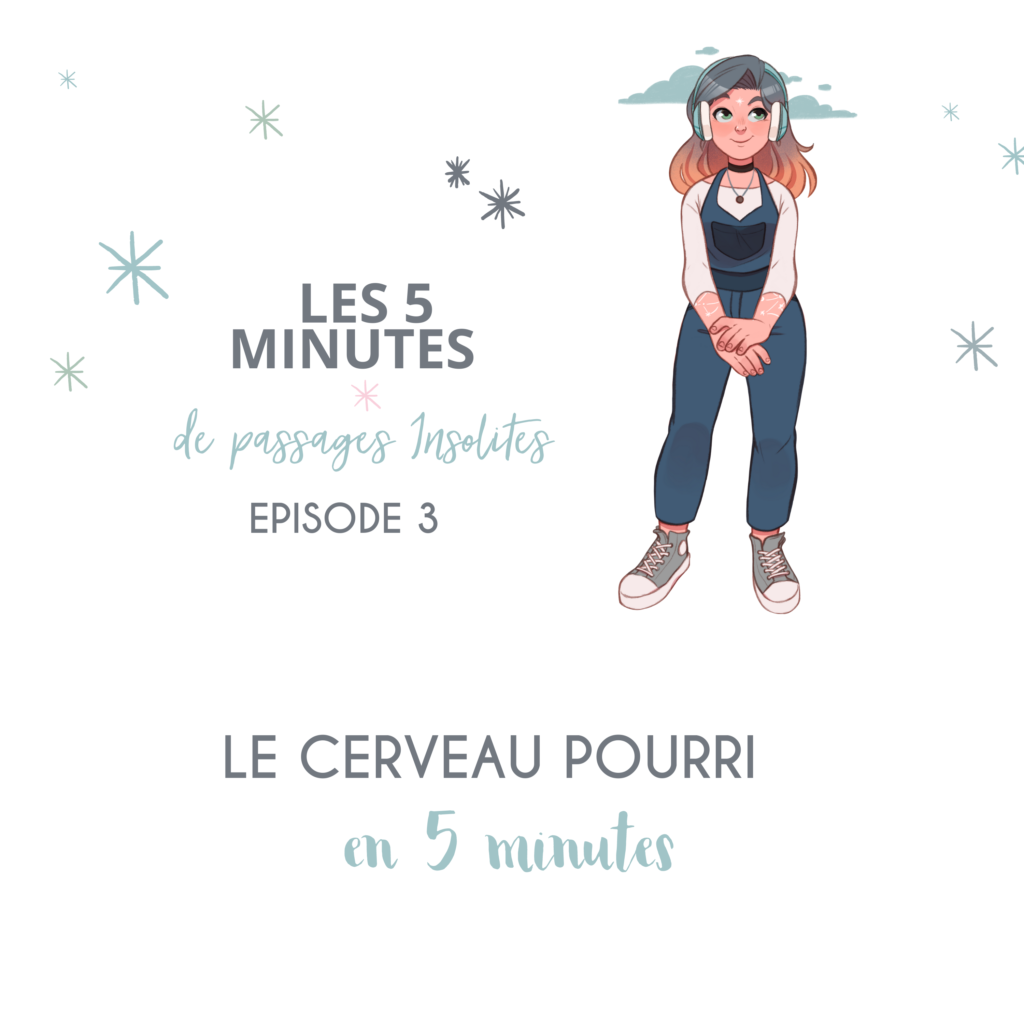 Podcast 5' passages insolites ep3