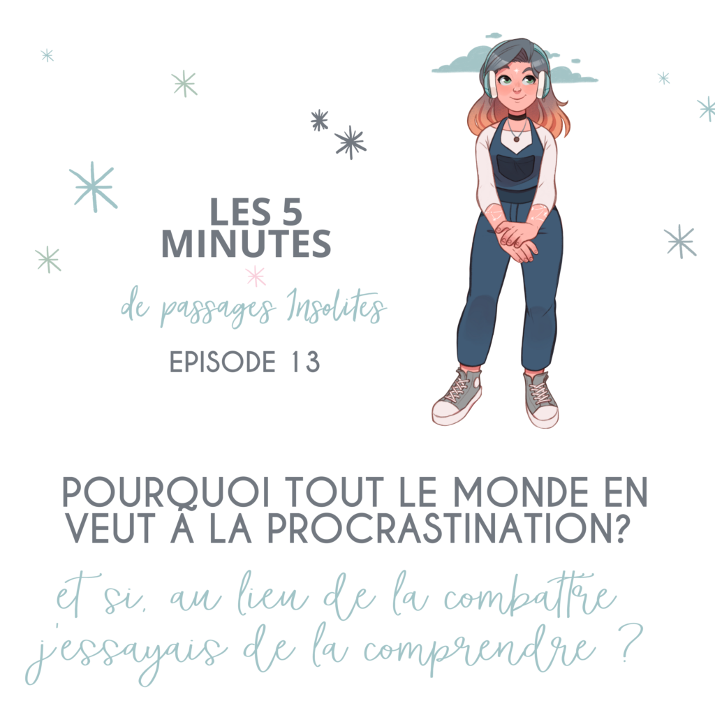 podcast les 5 Minutes de passages Insolites Saison 1 Episode 13